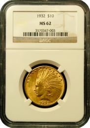 $10 Indian Gold Coin NGC/PCGS MS-62
